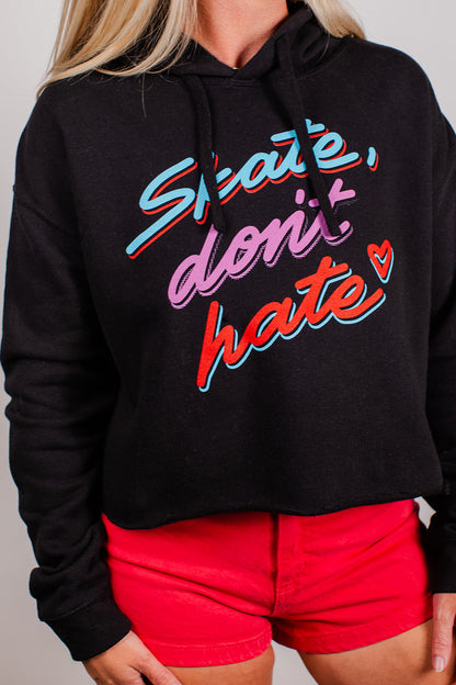 "Skate Don't Hate" Crop Hoodie - Black